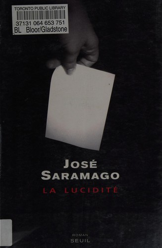 La lucidité (French language, 2006, Seuil)