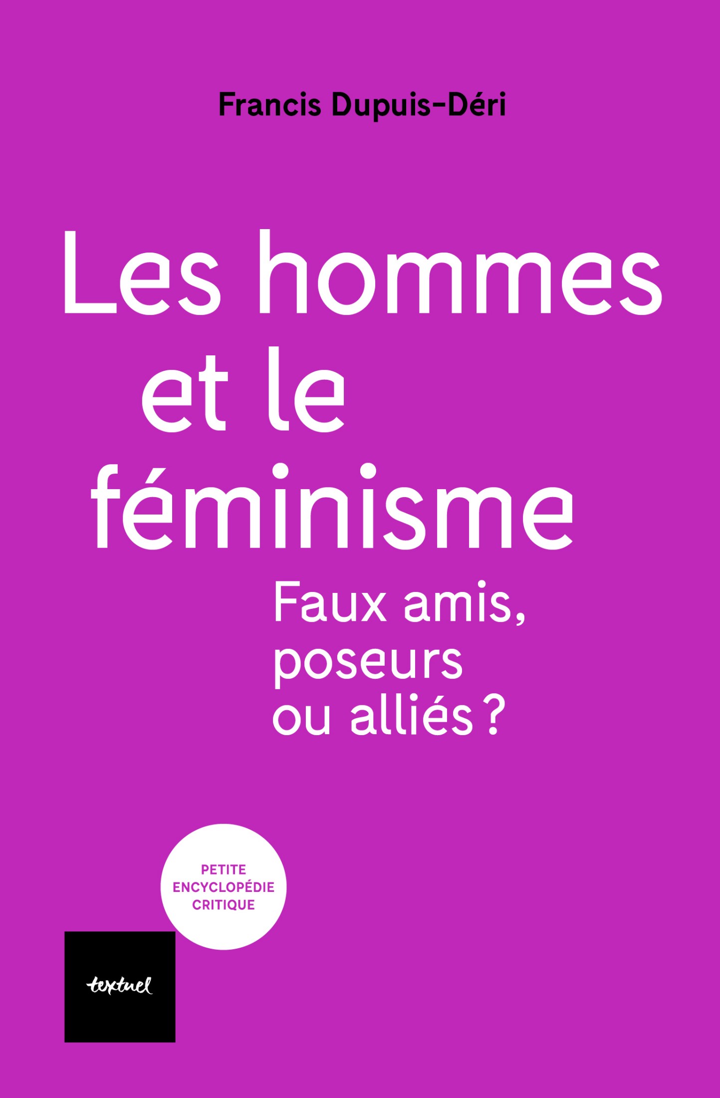Les hommes et le féminisme (Français language, 2022, Éditions Textuel)