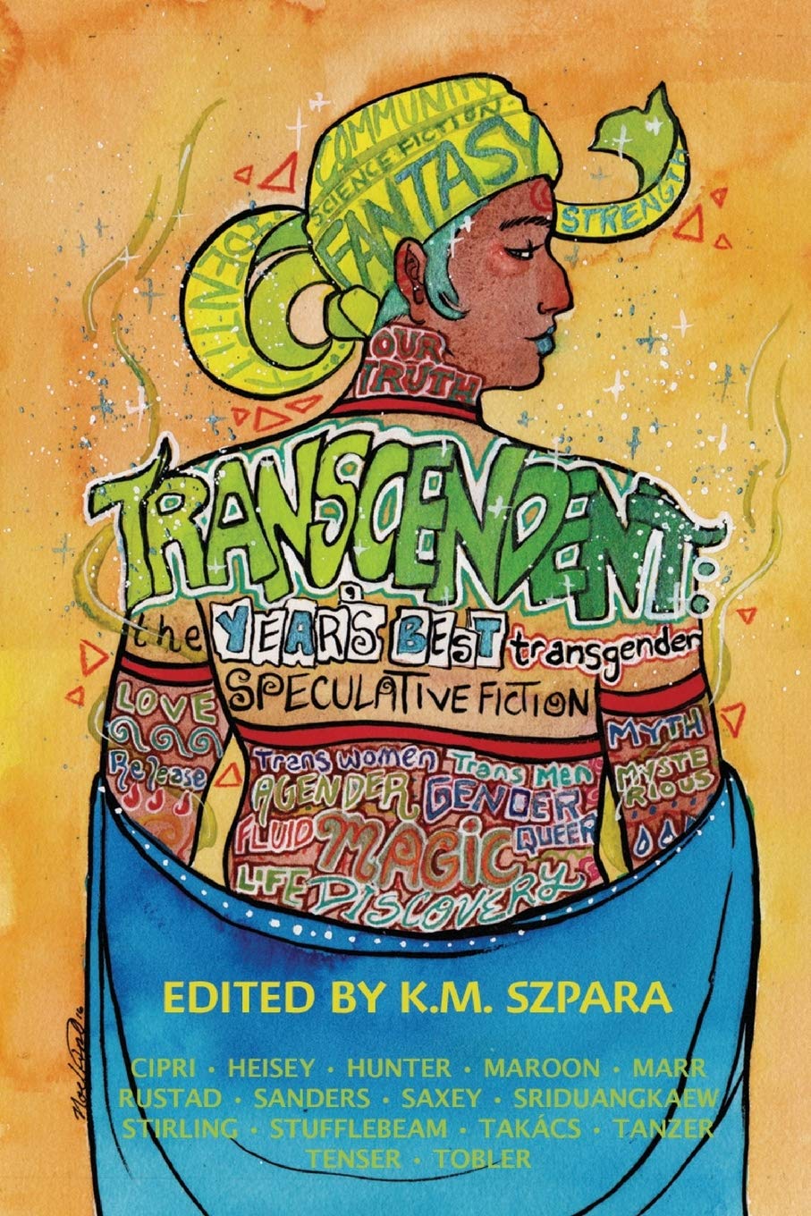 Transcendent : The Year's Best Transgender Speculative Fiction (2016, Lethe Press)