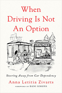 When Driving Is Not an Option (Paperback, 2024, Island Press)