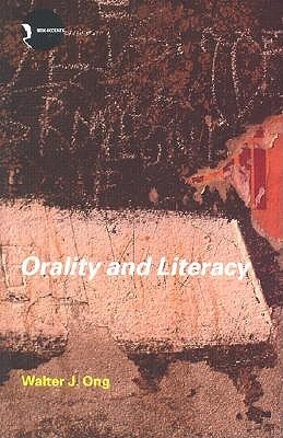 Orality and Literacy (Paperback, 2002, Routledge)