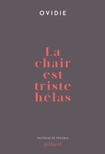 La chair est triste hélas (EBook, français language, 2023, Julliard)