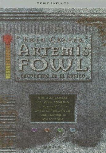 Artemis Fowl Encuentro En El Atico (Serie Infinita) (Hardcover, Spanish language, 2004, Montena)