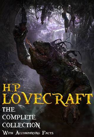 H. P. Lovecraft : The Complete Collection