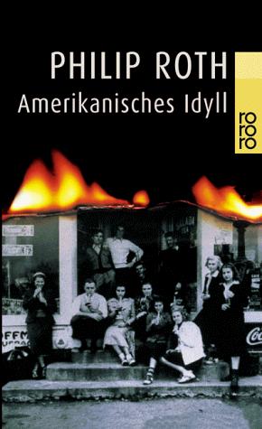 Amerikanisches Idyll. (Paperback, German language, 2000, Rowohlt Tb.)