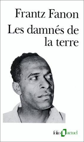 Les damnés de la terre (French language, Éditions Gallimard)