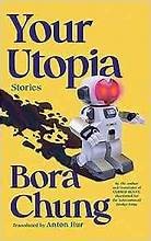 Your Utopia (Paperback, 2024, Algonquin Books of Chapel Hill)