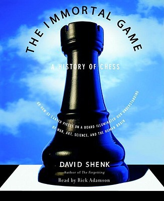 The Immortal Game (EBook, 2006, Knopf Doubleday Publishing Group)