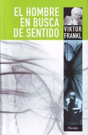 El hombre en busca de sentido (Spanish language, 2013, Herder)