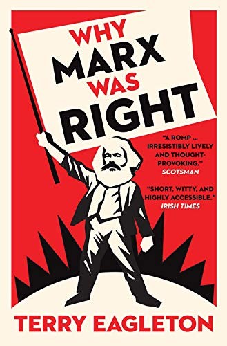 Why Marx Was Right (2018, Yale University Press)