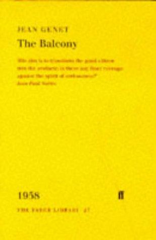 The Balcony (Faber Library) (Hardcover, 1997, Faber and Faber)