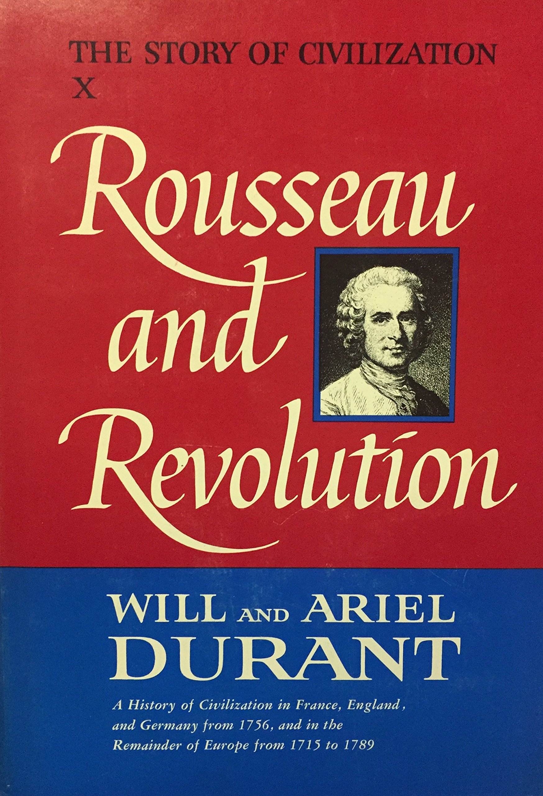 Rousseau and Revolution (Hardcover, 1967, Simon & Schuster)