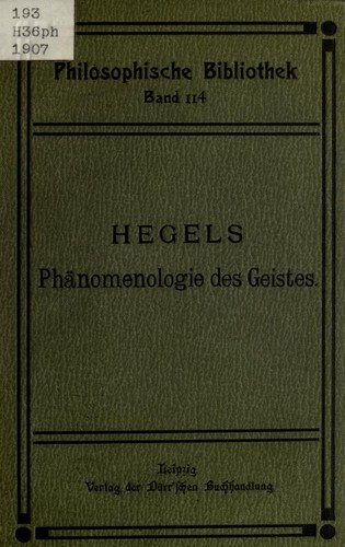 Phänomenologie des Geistes (German language, 1907, Dürr'schen Buchlandlung)