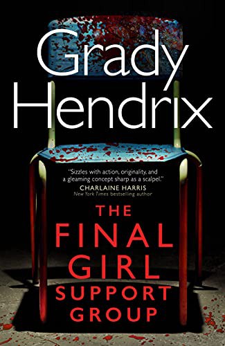 The Final Girl Support Group (Paperback)