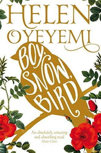 Boy, Snow, Bird (Paperback, 2015, Picador, imusti)