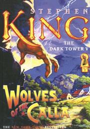 Wolves of the Calla (Dark Tower) (Hardcover, 2005, Tandem Library)