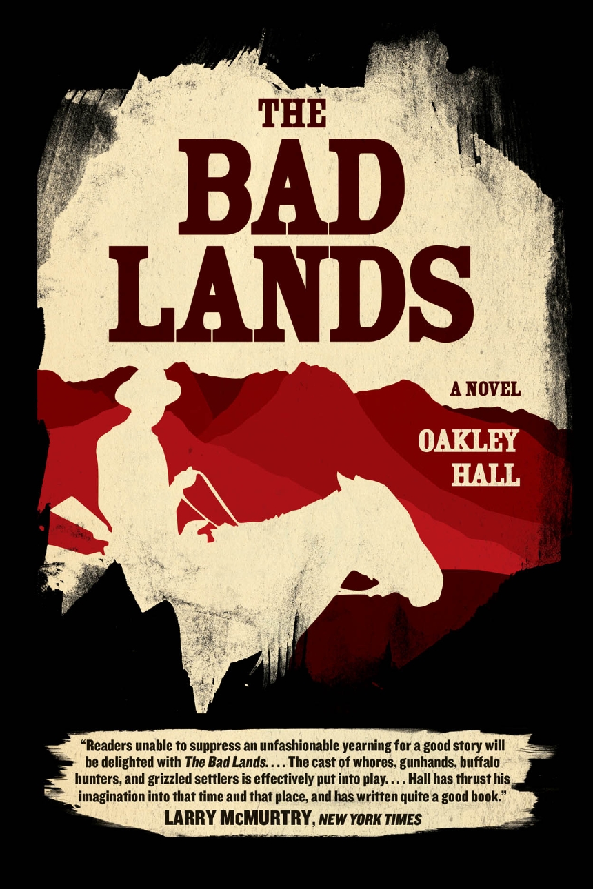 The Bad Lands (EBook, 2016, University of Chicago Press)