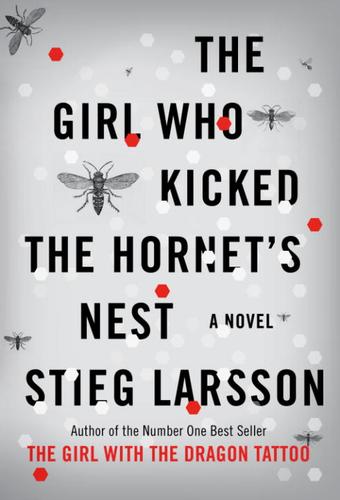 The Girl Who Kicked the Hornet's Nest (2010, Knopf Doubleday Publishing Group)