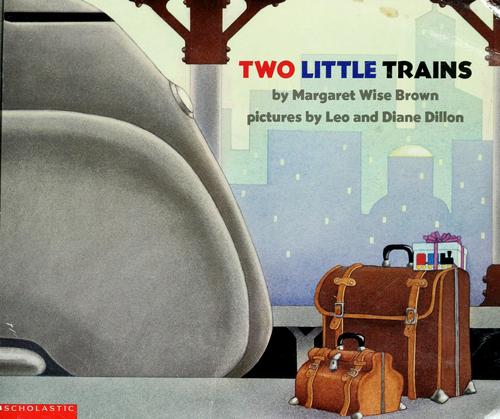 Two little trains (2002, Scholastic)