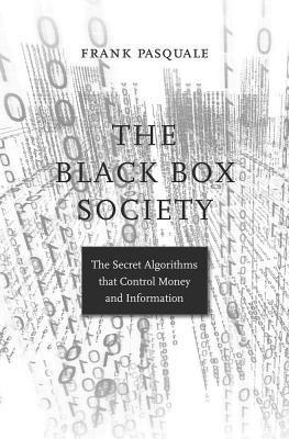 The Black Box Society (2015)