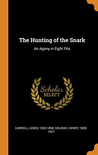 The Hunting of the Snark (Hardcover, 2018, Franklin Classics Trade Press)