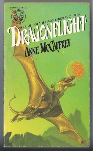 Dragonflight (Paperback, 1978, Del Rey)