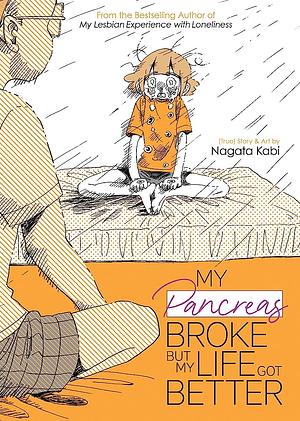 My Pancreas Broke, but My Life Got Better (2023, Seven Seas Entertainment, LLC)