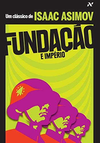 Fundação e Império (Em Portuguese do Brasil) (2009, ALEPH)