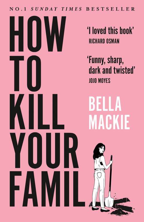 How To Kill Your Family (Paperback, Harper Collins, The Borough Press)