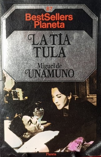 La tía Tula (Paperback, Spanish language, 1985, Planeta)