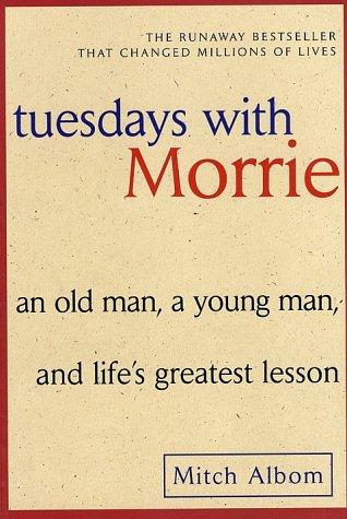 Tuesdays with Morrie (Paperback, 2002, Broadway Books)