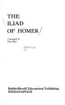 The Iliad of Homer (1977, Bobbs-Merrill Educational Pub.)