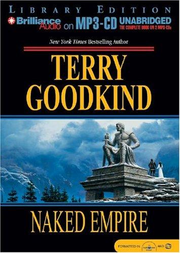 Naked Empire (Sword of Truth, Book 8) (2004, Brilliance Audio on MP3-CD Lib Ed)