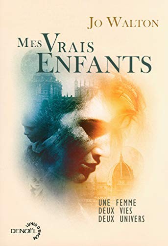 Mes vrais enfants (Paperback, French language, 2017, Editions Denoël)
