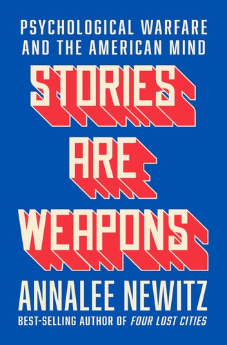 Stories Are Weapons (2024, Norton & Company, Incorporated, W. W.)