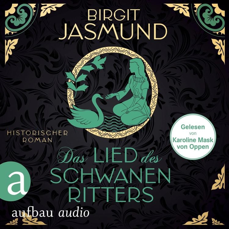 Das Lied des Schwanenritters (AudiobookFormat, German language, 2024, Aufbau Audio)