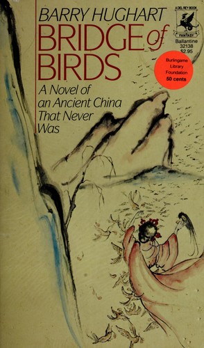 Bridge of birds (1984, St. Martin's Press)