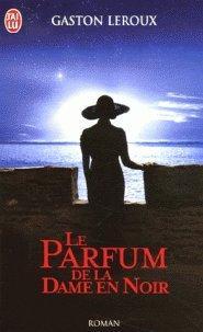 Le parfum de la dame en noir (French language, 2006)