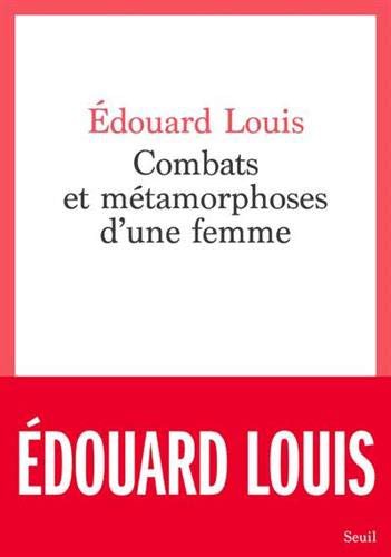 Combats et métamorphoses d'une femme (Paperback, français language, 2021, Seuil)