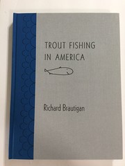 Trout Fishing in America (2003, The Arion Press)