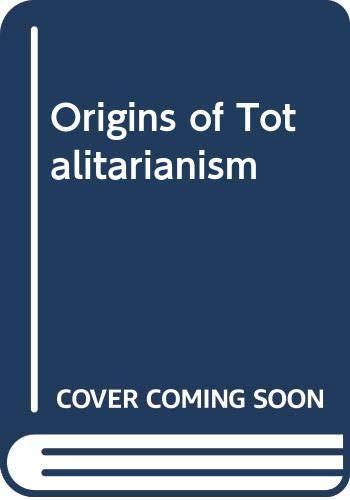 Origins of Totalitarianism (1967)