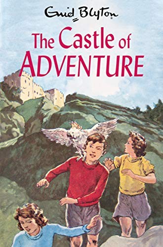 The Castle of Adventure (Paperback, 2021, Macmillan Children's Books)