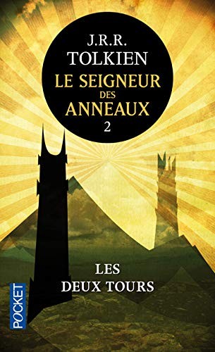 Le Seigneur des Anneaux 2 - Les Deux Tours (Paperback, 2005, Pocket, French and European Publications Inc)