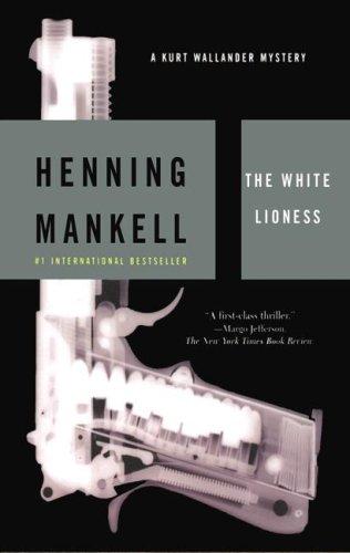 The White Lioness (Kurt Wallander Series) (AudiobookFormat, 2006, Blackstone Audiobooks)