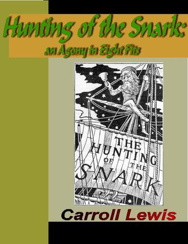 Hunting of the Snark - An Agony in Eight Fits (EBook, 2004, NuVision Publications)