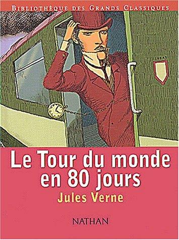 Le tour du monde en 80 jours (French language, 2002, Nathan Jeunesse)