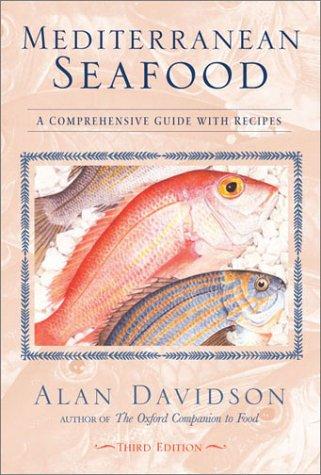Mediterranean Seafood (2002, Ten Speed Press)