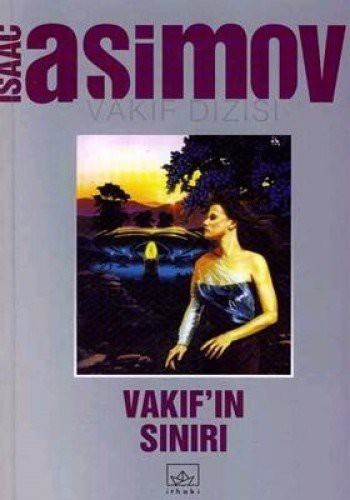 Vakıf'ın Sınırı (Paperback, Turkish language, Ithaki Yayinlari)