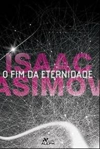 Fim da Eternidade (Em Portugues do Brasil) (2007, Aleph)