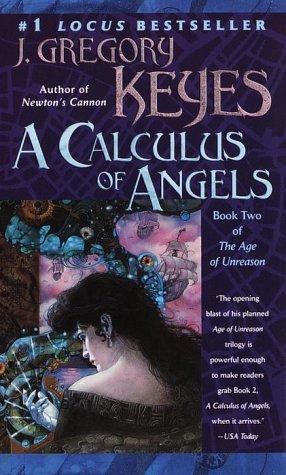 A calculus of angels (2000, Ballantine)